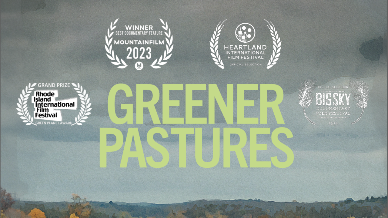 Greener Pastures: Feature Documentary